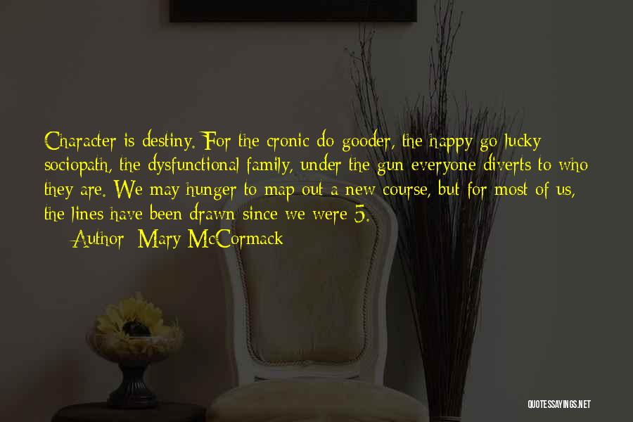 Lucky Family Quotes By Mary McCormack