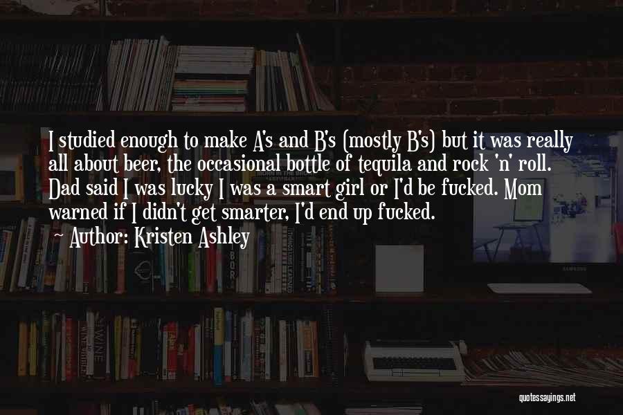 Lucky Girl Quotes By Kristen Ashley