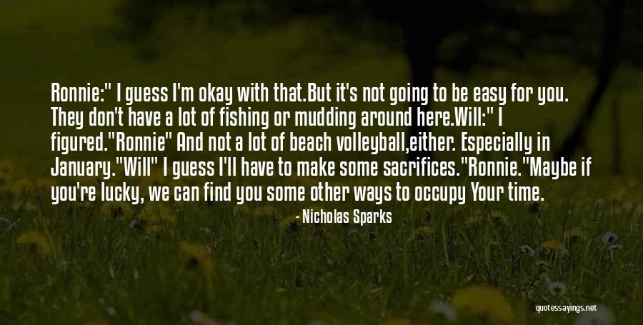 Lucky Have You Quotes By Nicholas Sparks Lucky Have You Quotes By Nicholas Sparks
