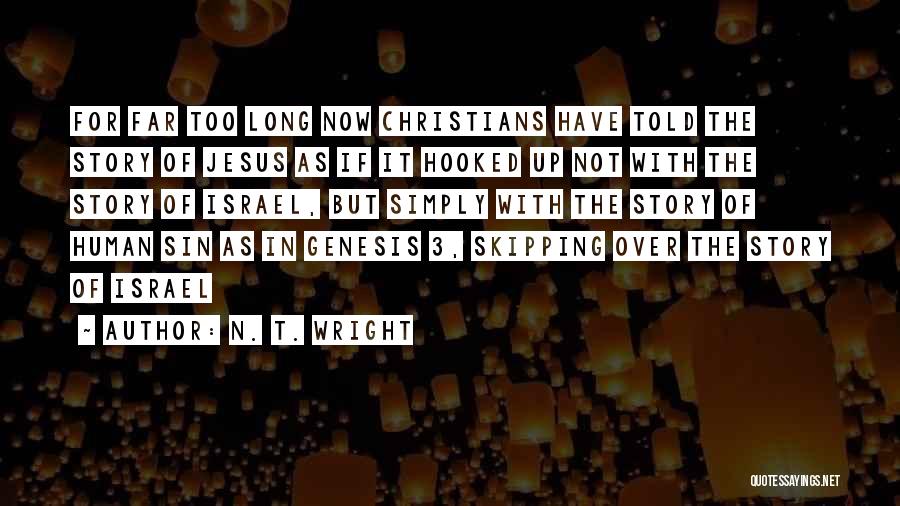 Lucky Horseshoes Quotes By N. T. Wright