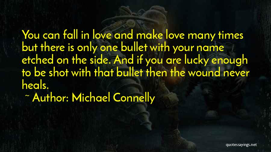 Lucky In Love Quotes By Michael Connelly