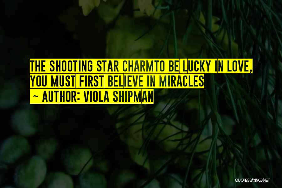 Lucky In Love Quotes By Viola Shipman