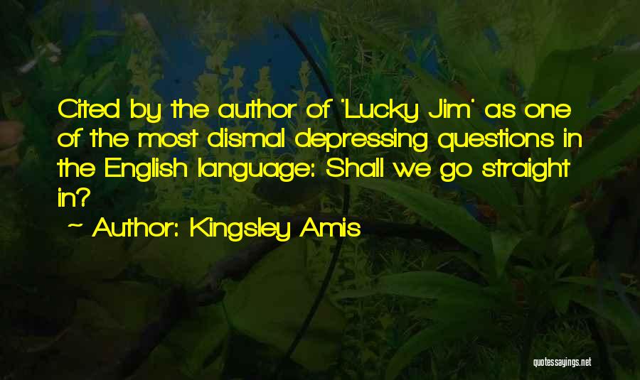 Lucky Jim Quotes By Kingsley Amis