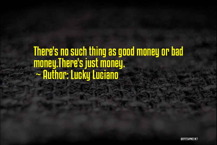 Lucky Luciano Quotes 902980