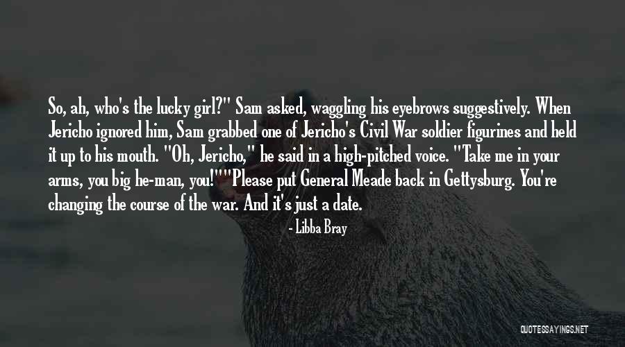 Lucky Lucky Man Quotes By Libba Bray Lucky Lucky Man Quotes By Libba Bray