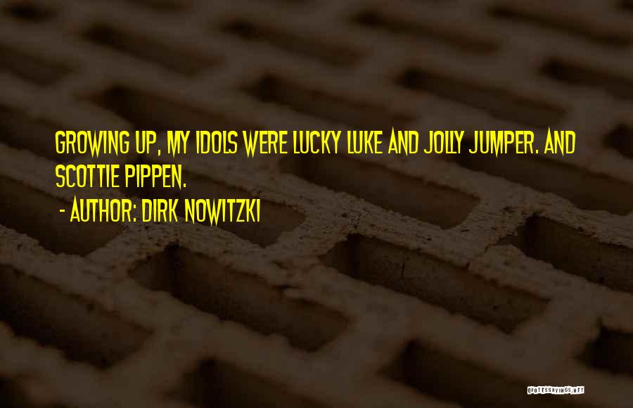 Lucky Luke Quotes By Dirk Nowitzki