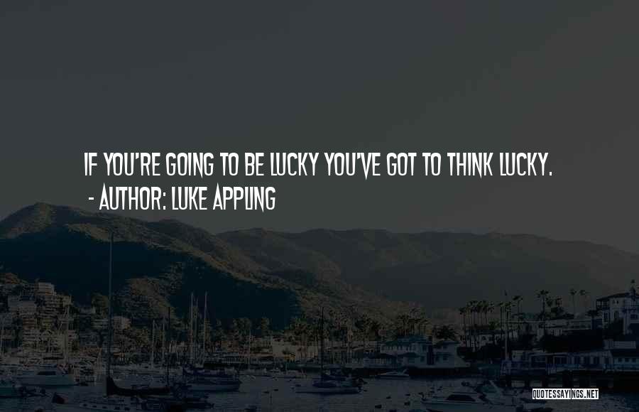 Lucky Luke Quotes By Luke Appling