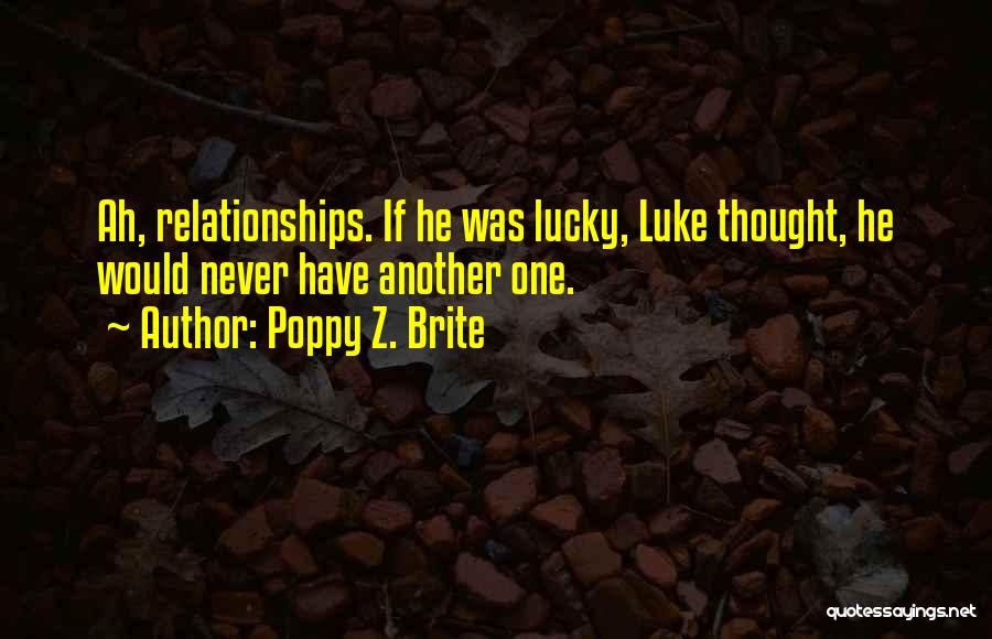 Lucky Luke Quotes By Poppy Z. Brite