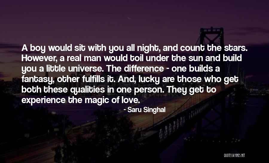 Lucky Man Love Quotes By Saru Singhal