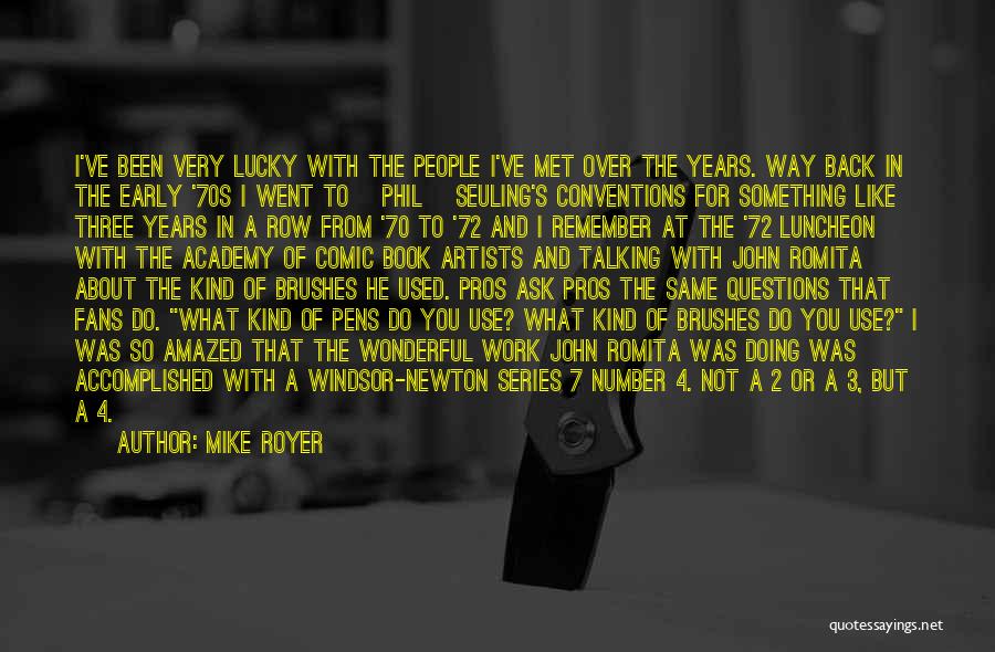 Lucky Number 3 Quotes By Mike Royer