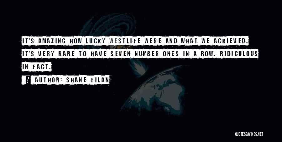 Lucky Number 7 Quotes By Shane Filan