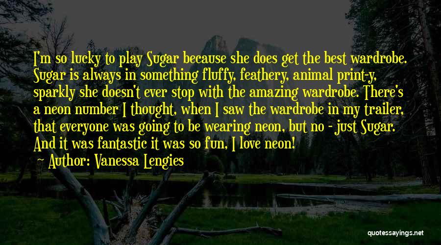 Lucky Number 7 Quotes By Vanessa Lengies
