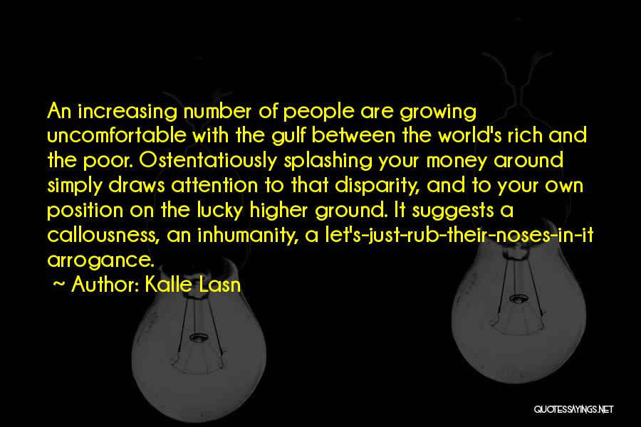 Lucky Numbers Quotes By Kalle Lasn