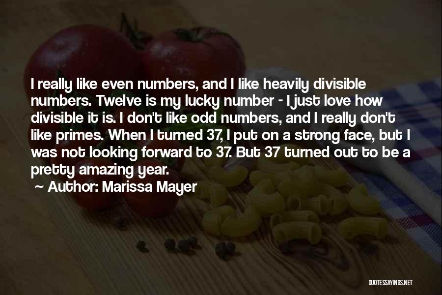 Lucky Numbers Quotes By Marissa Mayer