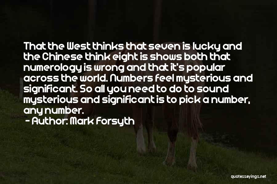 Lucky Numbers Quotes By Mark Forsyth