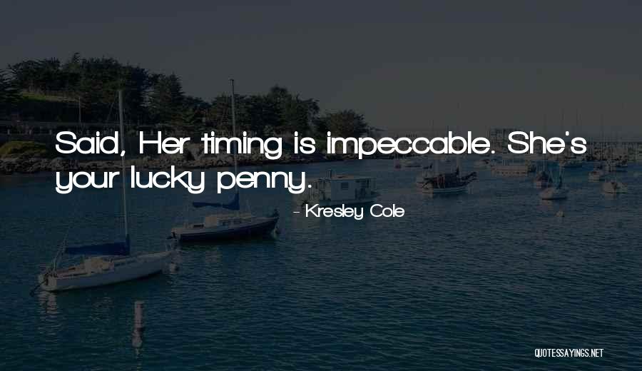 Lucky Penny Quotes By Kresley Cole