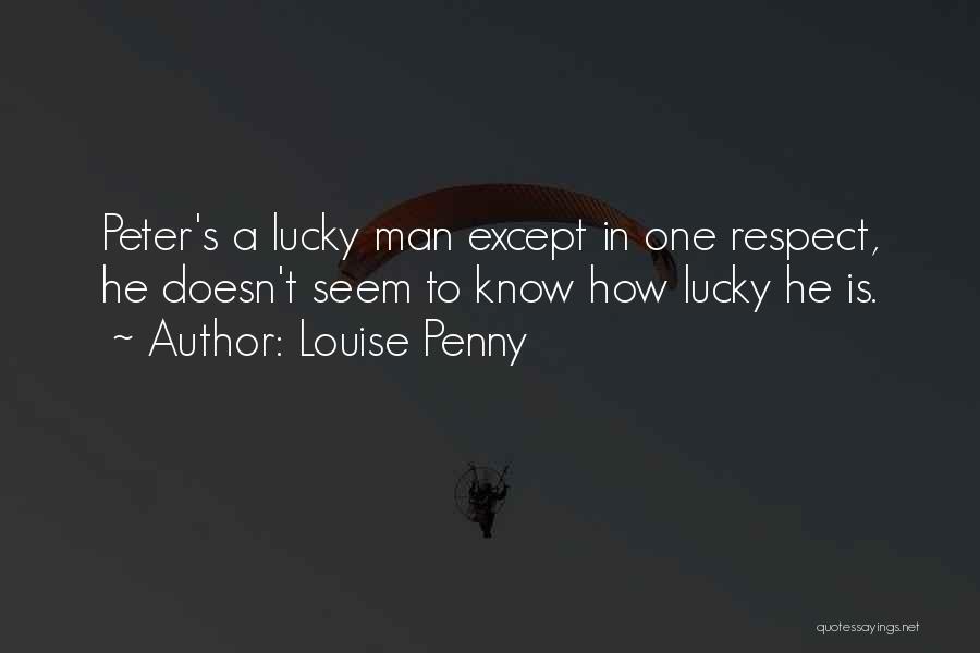 Lucky Penny Quotes By Louise Penny