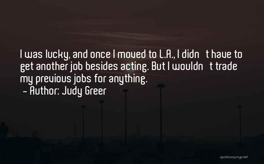 Lucky Quotes By Judy Greer