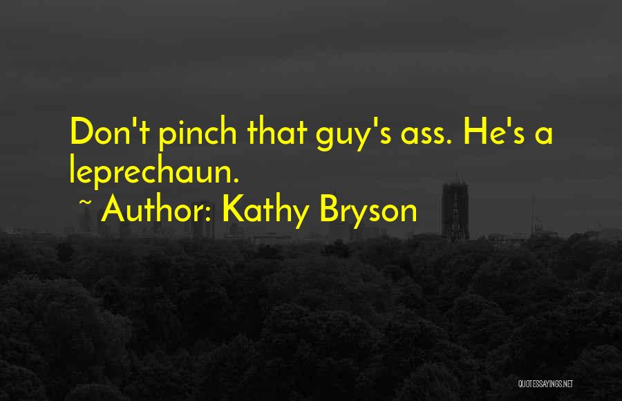 Lucky The Leprechaun Quotes By Kathy Bryson