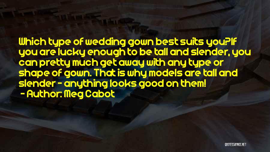 Lucky Them Quotes By Meg Cabot