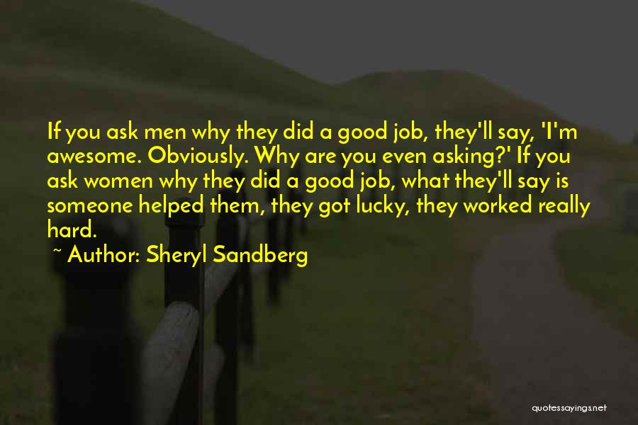 Lucky Them Quotes By Sheryl Sandberg