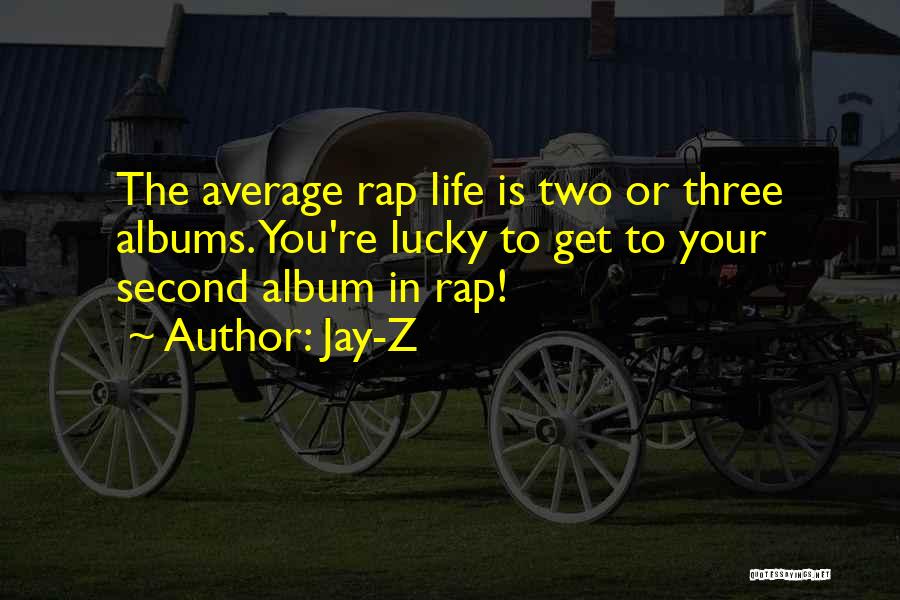 Lucky To Get You Quotes By Jay-Z