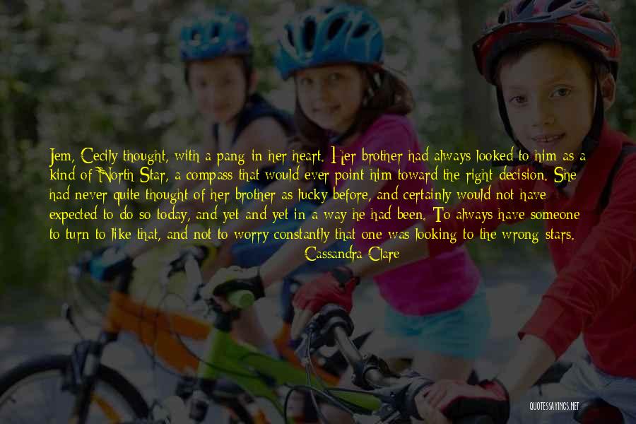 Lucky To Have Him Quotes By Cassandra Clare Lucky To Have Him Quotes By Cassandra Clare