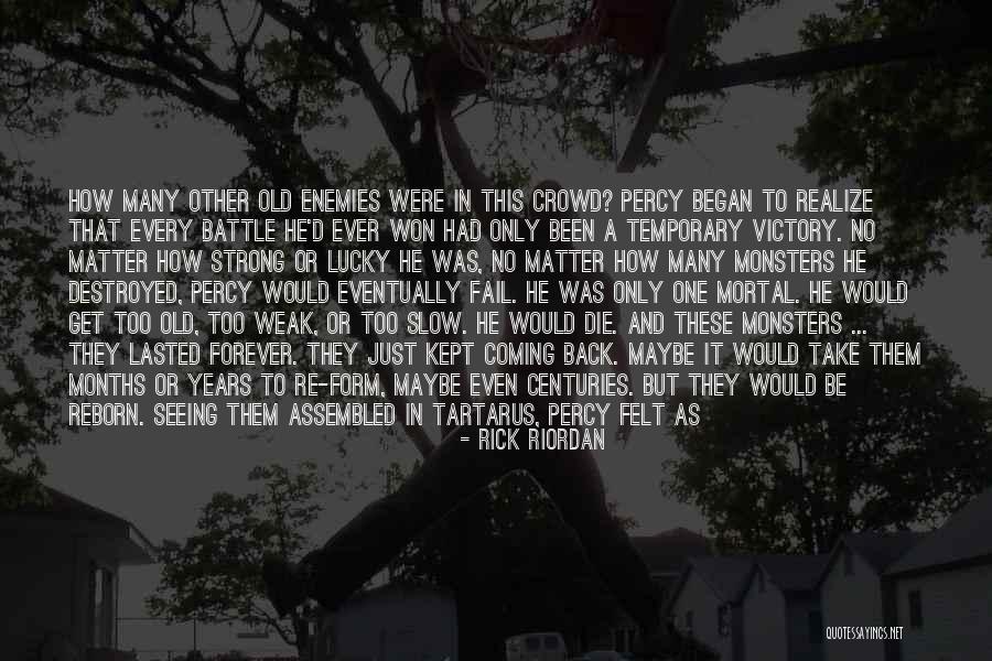 Lucky To Have Him Quotes By Rick Riordan Lucky To Have Him Quotes By Rick Riordan