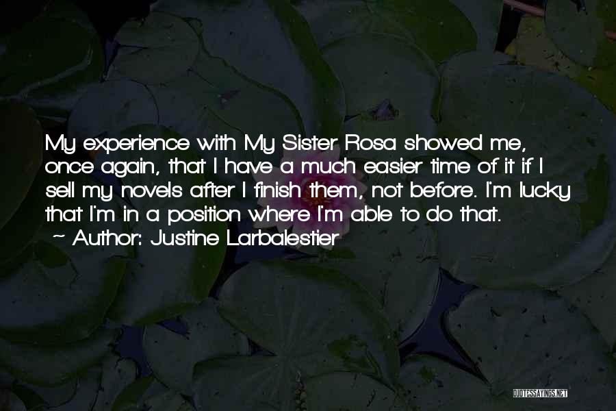 Lucky To Have Them Quotes By Justine Larbalestier