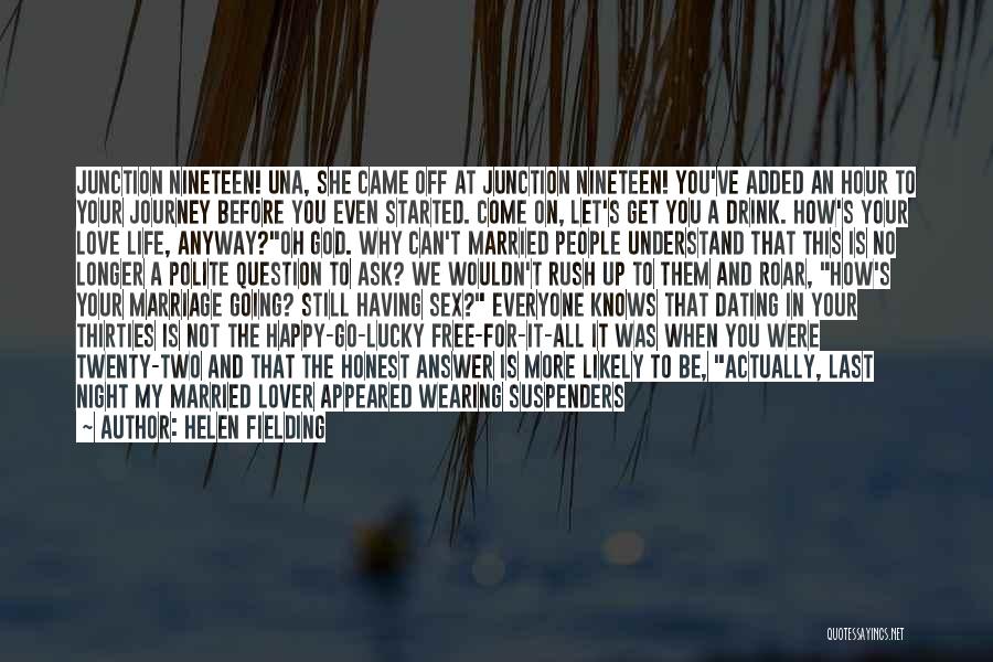 Lucky You Quotes By Helen Fielding Lucky You Quotes By Helen Fielding