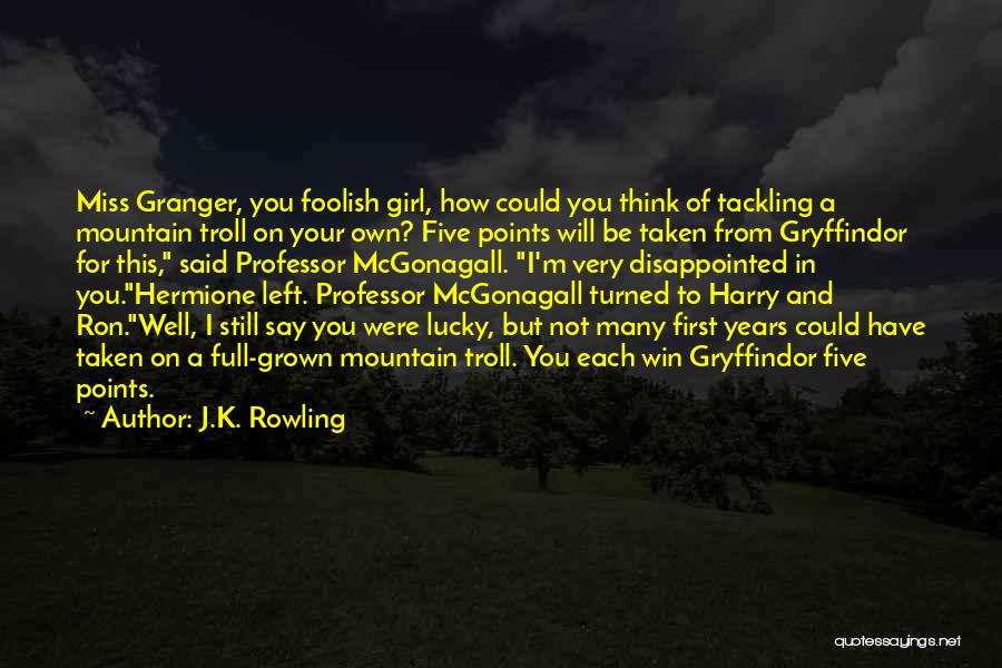 Lucky You Quotes By J.K. Rowling