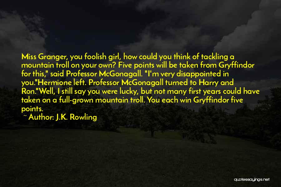 Lucky You Quotes By J.K. Rowling Lucky You Quotes By J.K. Rowling