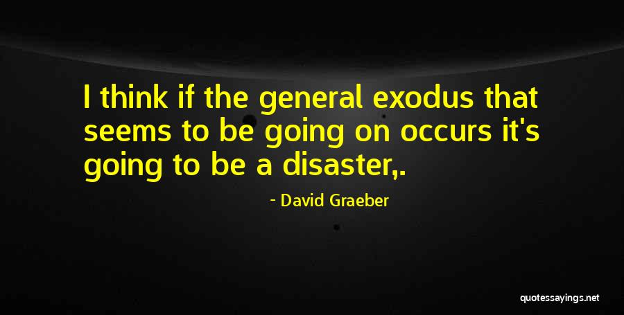 Lucrari Disertatie Quotes By David Graeber Lucrari Disertatie Quotes By David Graeber