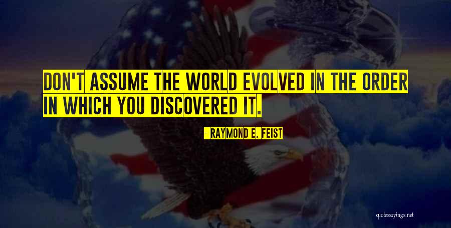 Lucrative Lifestyle Quotes By Raymond E. Feist Lucrative Lifestyle Quotes By Raymond E. Feist