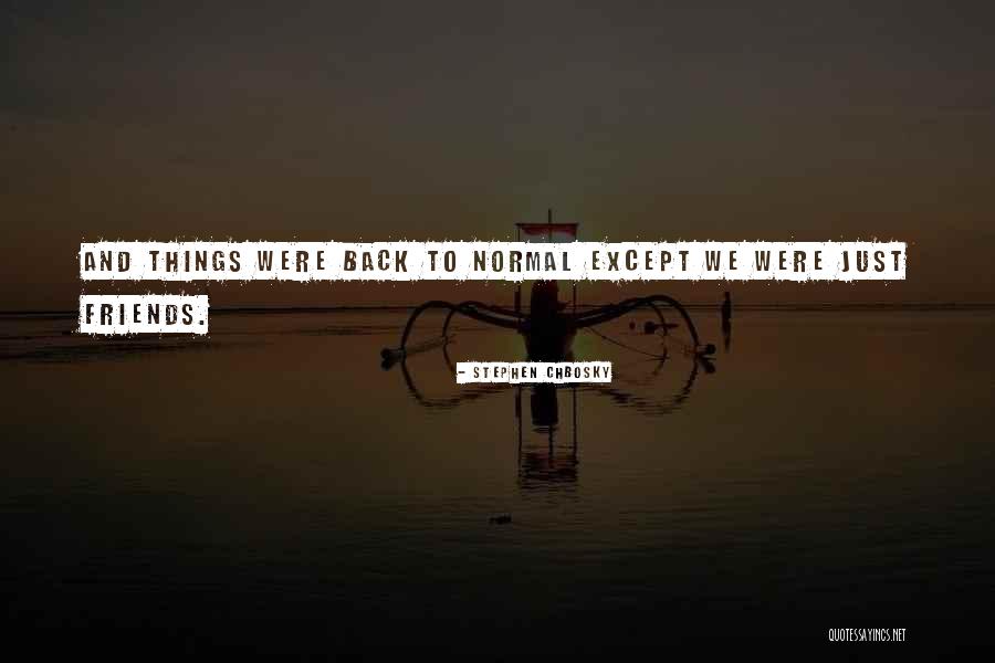Lucrative Lifestyle Quotes By Stephen Chbosky Lucrative Lifestyle Quotes By Stephen Chbosky