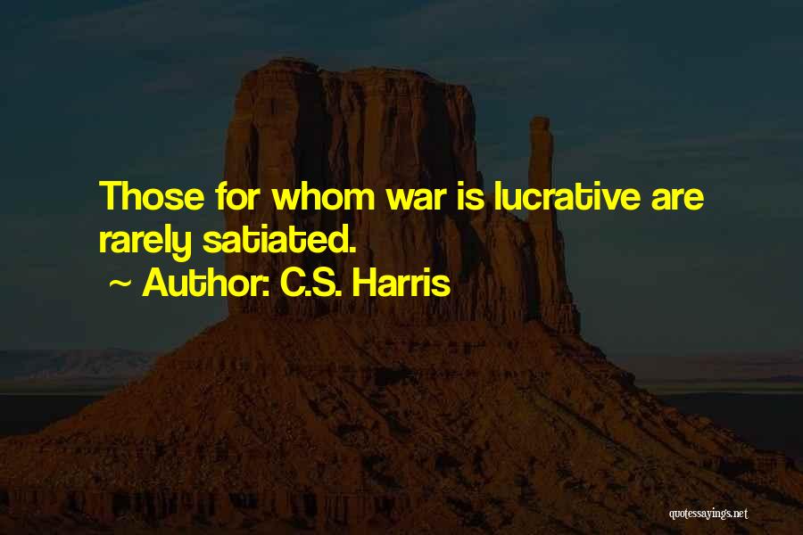 Lucrative Quotes By C.S. Harris