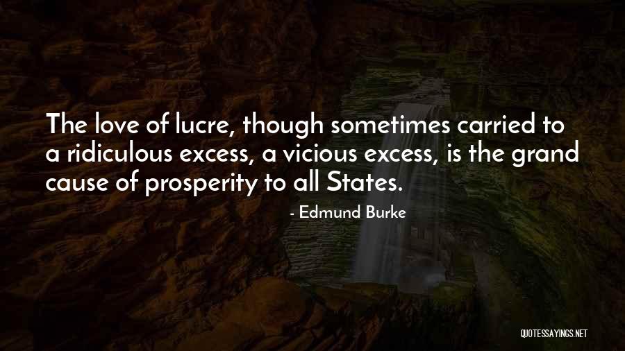 Lucre Quotes By Edmund Burke