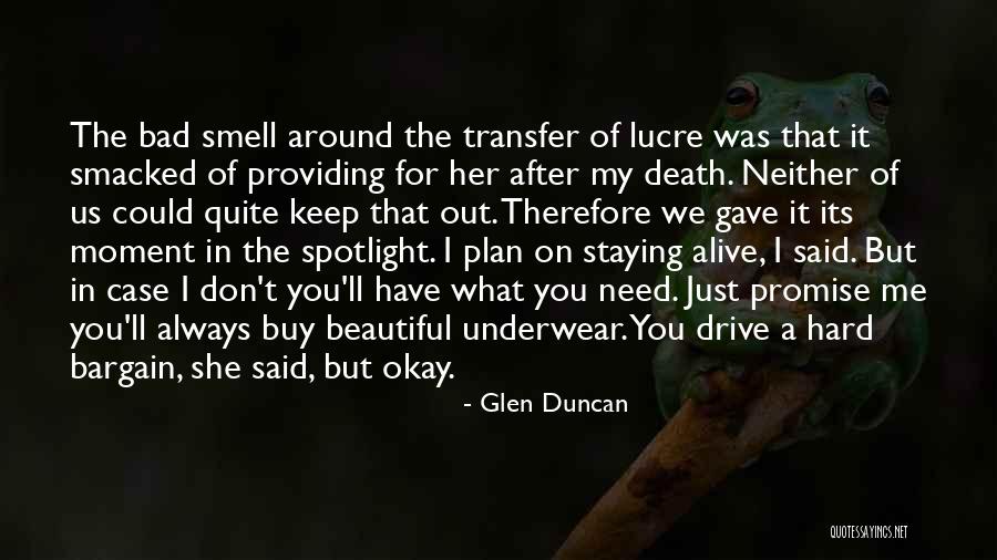 Lucre Quotes By Glen Duncan