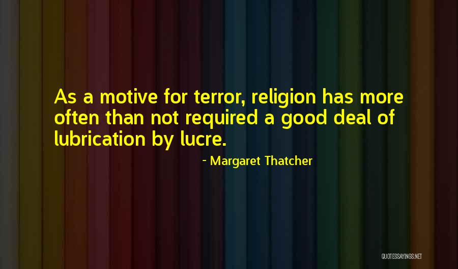 Lucre Quotes By Margaret Thatcher