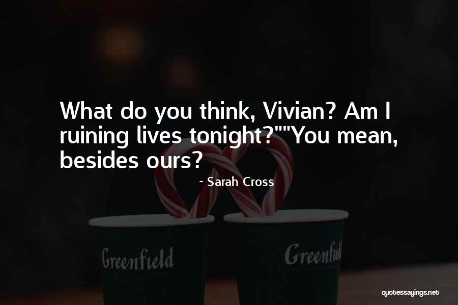 Lucreaza Sinonim Quotes By Sarah Cross Lucreaza Sinonim Quotes By Sarah Cross
