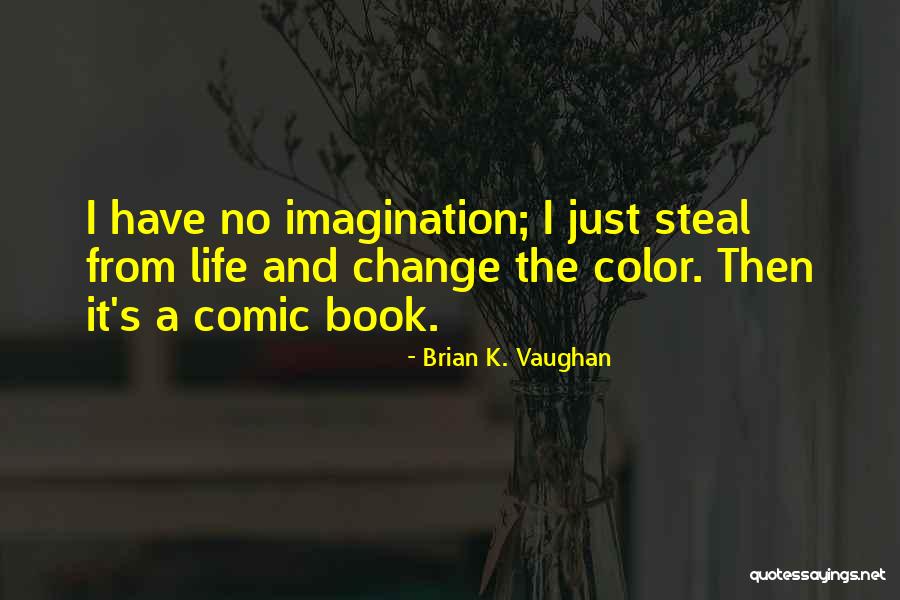 Lucru Manual Quotes By Brian K. Vaughan