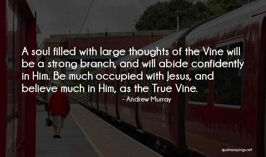 Lucru Mecanic Quotes By Andrew Murray Lucru Mecanic Quotes By Andrew Murray