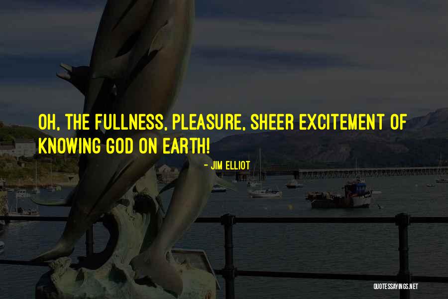 Lucucentive Quotes By Jim Elliot Lucucentive Quotes By Jim Elliot