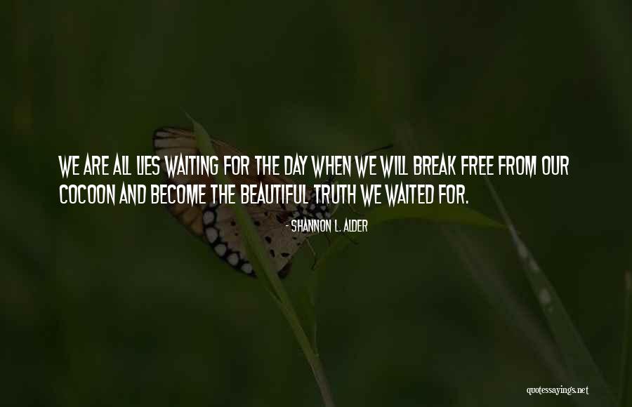 Lucullan Quotes By Shannon L. Alder Lucullan Quotes By Shannon L. Alder
