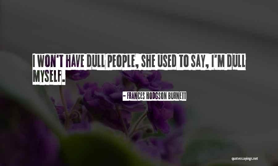 Lucy And Desi Quotes By Frances Hodgson Burnett Lucy And Desi Quotes By Frances Hodgson Burnett