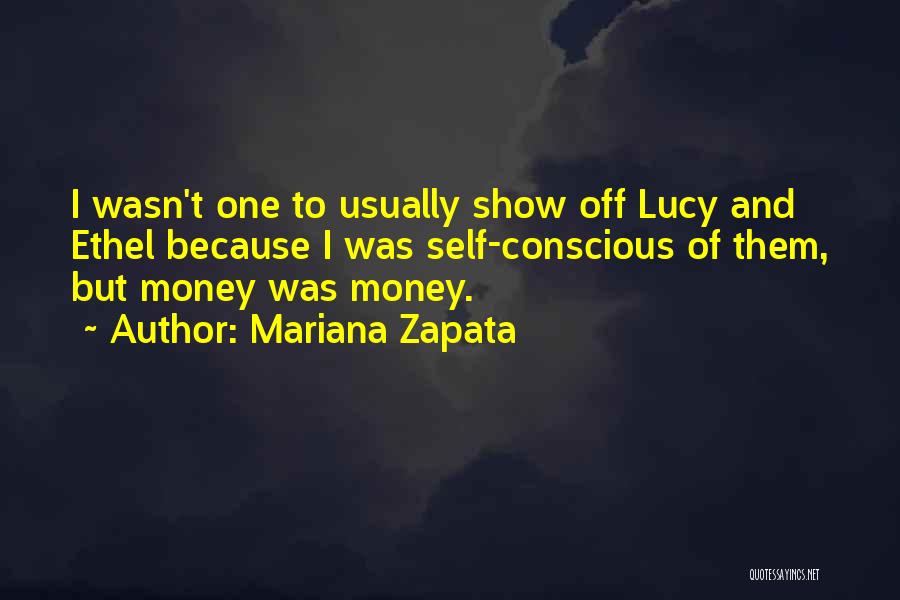 Lucy And Ethel Quotes By Mariana Zapata