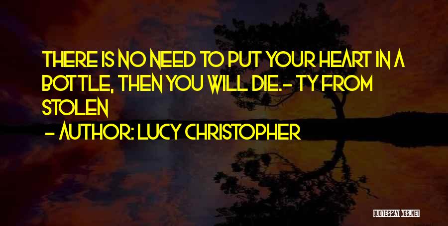 Lucy Christopher Quotes 318531