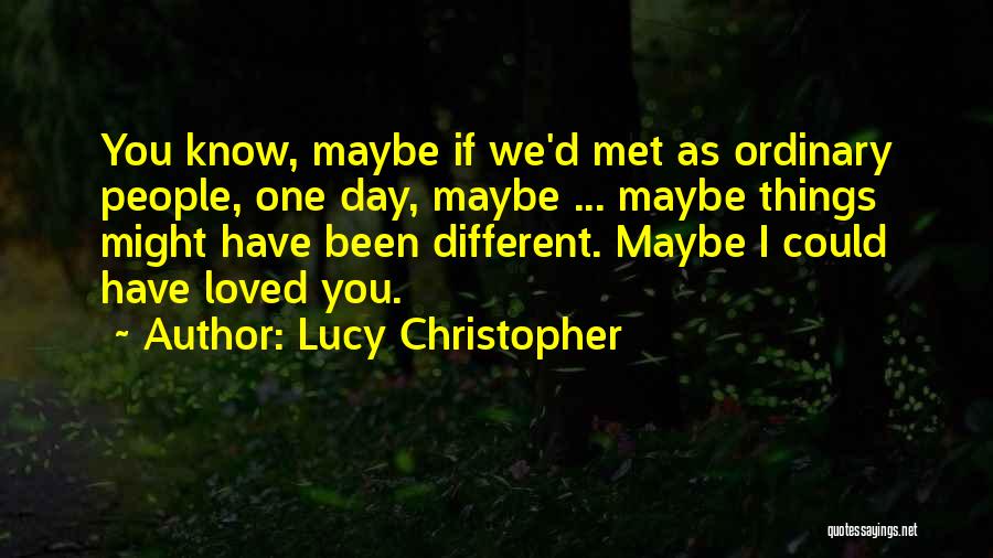 Lucy Christopher Quotes 527243