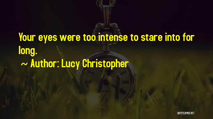 Lucy Christopher Quotes 704517