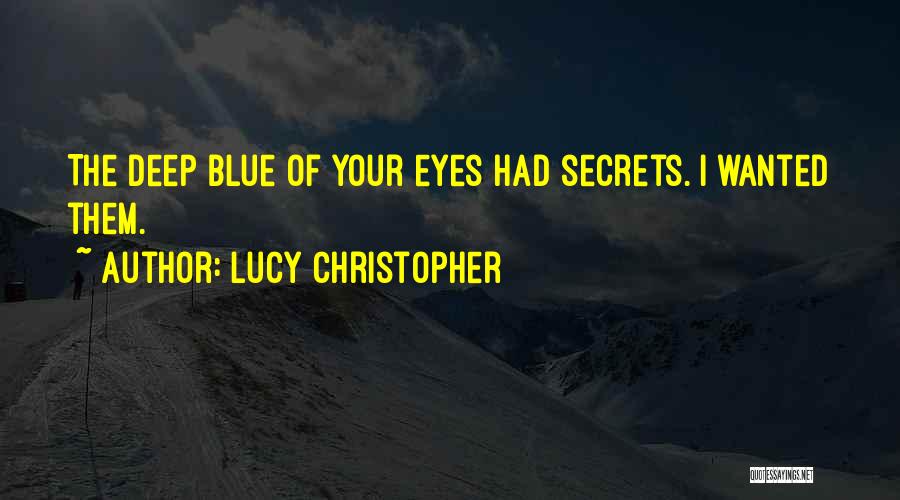 Lucy Christopher Quotes 845553